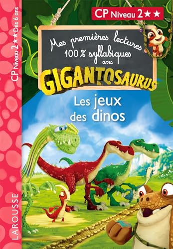 Mes premières lectures 100% syllabiques avec Gigantosaurus Niveau 2 : Les Jeux des Dinos von LAROUSSE