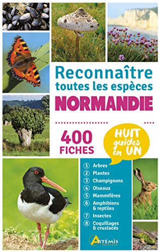 Normandie, reconnaître toutes les espèces von ARTEMIS