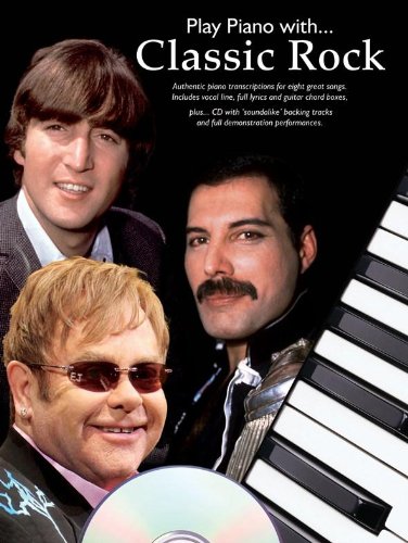 Play Piano with... Classic Rock (Book & CD) von Music Sales Limited