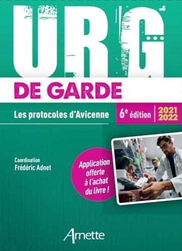 URG' de Garde 2021-2022: Les protocoles d'Avicenne von Arnette