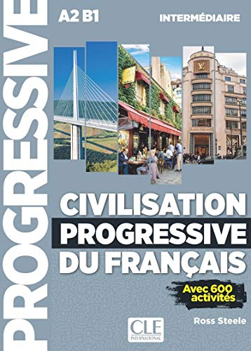Civilization Progressive Du Francais Niveau Intermediaire: Livre intermedia von CLE INTERNAT