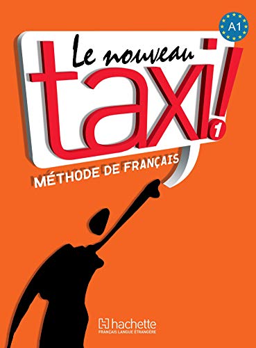 Das neue Taxi! 1: Französische Methode: Niveau 1 Livre de L'Eleve + DVD-ROM von Hachette Fle