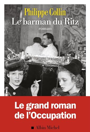 Le Barman du Ritz von ALBIN MICHEL