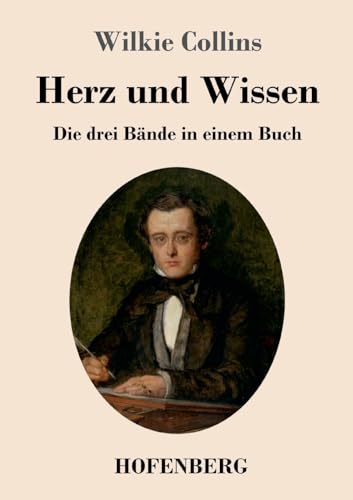 Herz und Wissen: Die drei Bände in einem Buch