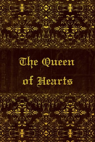 The Queen of Hearts: With original illustrations - annotated von Independently published