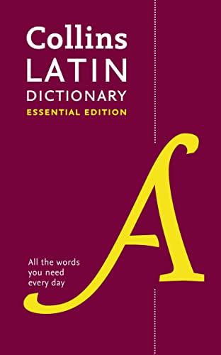 Latin Essential Dictionary: All the words you need, every day (Collins Essential) von Collins