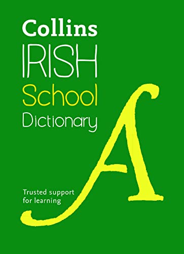 Irish School Dictionary: Trusted support for learning (Collins School Dictionaries) von Collins