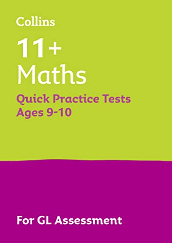 Letts 11+ Success - 11+ Maths Quick Practice Tests Age 9-10 for the Gl Assessment Tests: For the 2024 Gl Assessment Tests von Collins