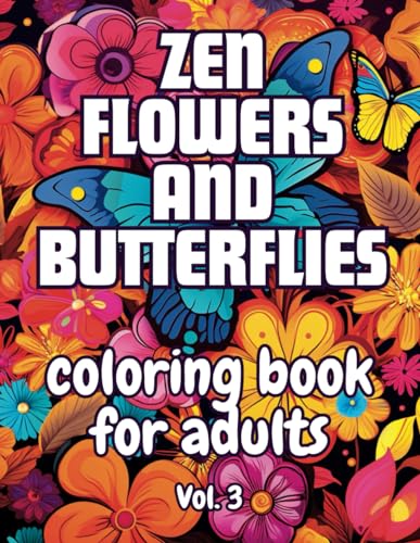Butterflies and Flowers Coloring Book for Adults Bold and Easy, 50 Large Print Designs VOL 3: Effortless Coloring for Peaceful Moments von Independently published