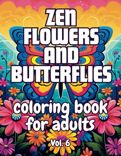 Butterflies and Flowers Coloring Book for Adults Bold and Easy, 50 Large Print Designs VOL 6: Effortless Coloring for Peaceful Moments von Independently published