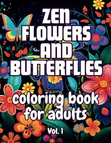 Butterflies and Flowers Coloring Book for Adults Bold and Easy, 50 Large Print Designs VOL. 1: Effortless Coloring for Peaceful Moments von Independently published