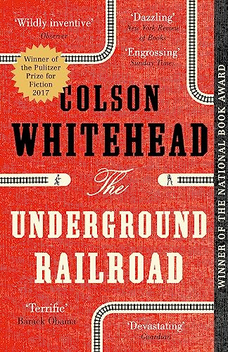 The Underground Railroad: Winner of the Pulitzer Prize for Fiction 2017 von Little, Brown Book Group