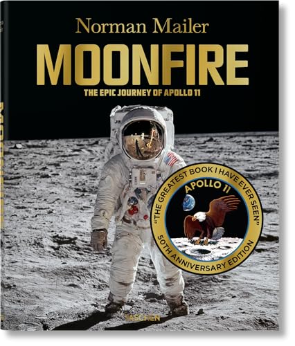 Norman Mailer. MoonFire. Ausgabe zum 50. Jahrestag von TASCHEN