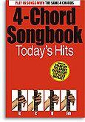4-Chord Songbook: Today s Hits von Music Sales Limited