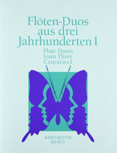 Flöten-Duos aus drei Jahrhunderten.H.1 von BARENREITER