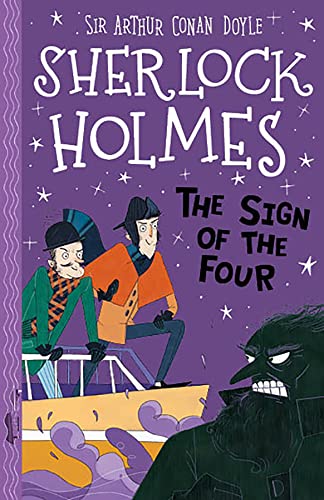 Sherlock Holmes: The Sign of the Four (Easy Classics) - Detective Book Series Abridged for Ages 7-11: 2 (The Sherlock Holmes Children's Collection: ... Secrets and Stolen Treasure (Easy Classics))