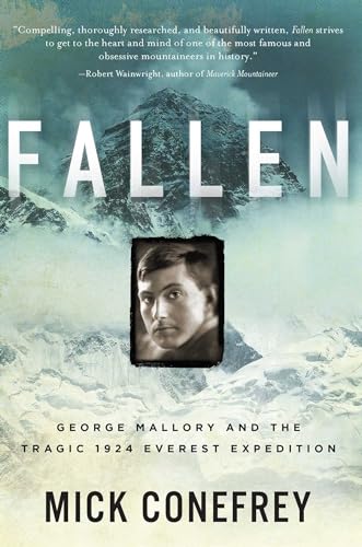 Fallen: George Mallory and the Tragic 1924 Everest Expedition von Pegasus Books