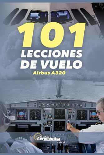 101 lecciones de vuelo: Airbus A320 von Independently published