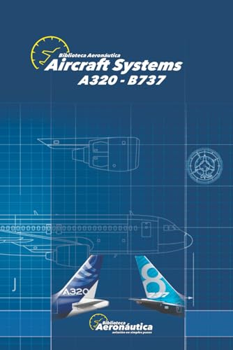 Aircraft Systems: A320 B737 von Independently published