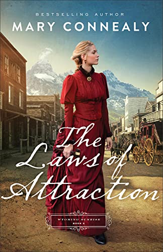 Laws of Attraction (Wyoming Sunrise, 2) von Bethany House Publishers
