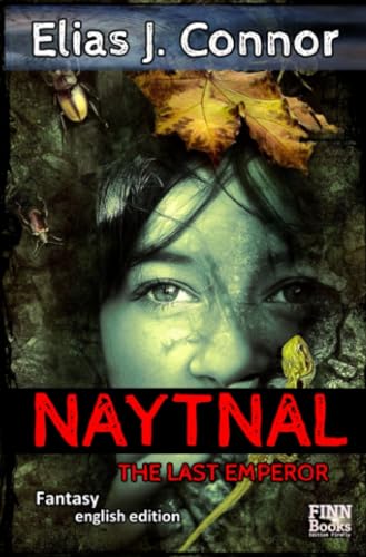 Naytnal - The last emperor (english edition): DE von epubli