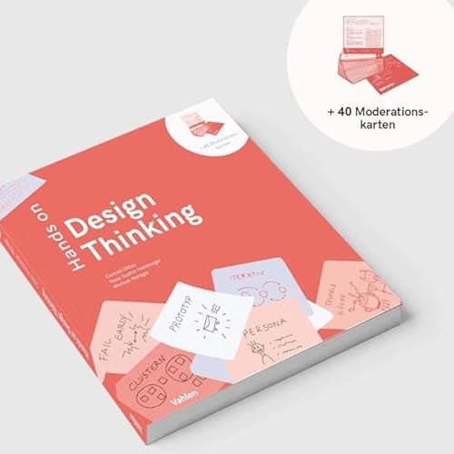 Hands on Design Thinking: + 40 Moderationskarten