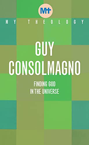 My Theology: Finding God in the Universe