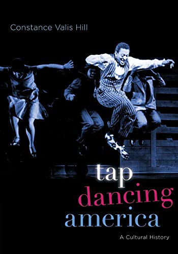 Tap Dancing America: A Cultural History von Oxford University Press, USA