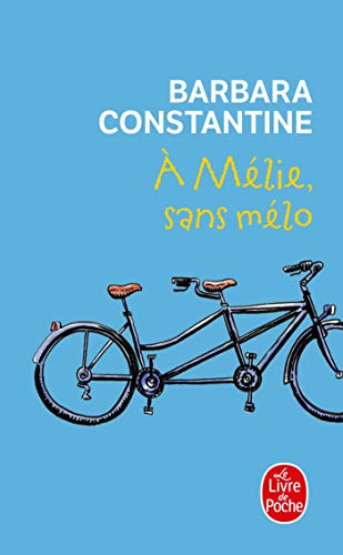 A Melie Sans Melo (Ldp Litterature)