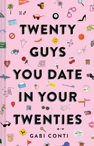 Twenty Guys You Date in Your Twenties: (Funny Dating Book for Women, Online Dating Book for Women) von Chronicle Books