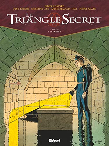 Le Triangle secret, tome 7 : L'Imposteur von GLÉNAT BD