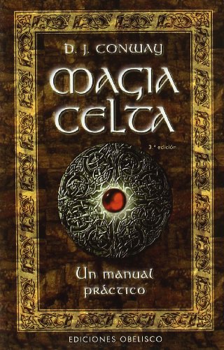 Magia celta : un manual práctico (MAGIA Y OCULTISMO) von EDICIONES OBELISCO S.L.