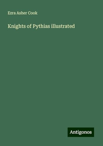 Knights of Pythias illustrated