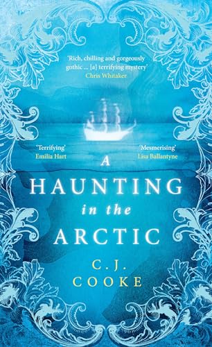 A Haunting in the Arctic: The chilling gothic thriller from the bestselling author of The Lighthouse Witches and The Ghost Woods von HarperCollins