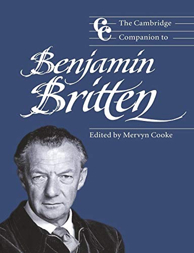Camb Companion to Benjamin Britten: Cambridge Companions to Music von Cambridge University Press