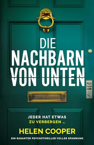 Die Nachbarn von unten: Ein rasanter Psychothriller voller Spannung von Bookouture