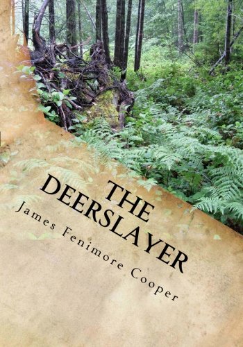 The Deerslayer von CreateSpace Independent Publishing Platform