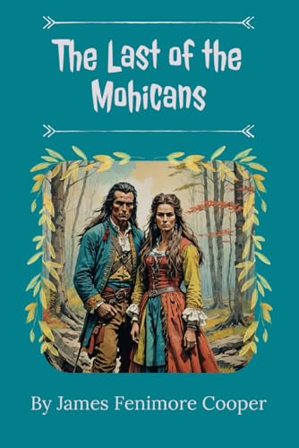 The Last of the Mohicans von Independently published