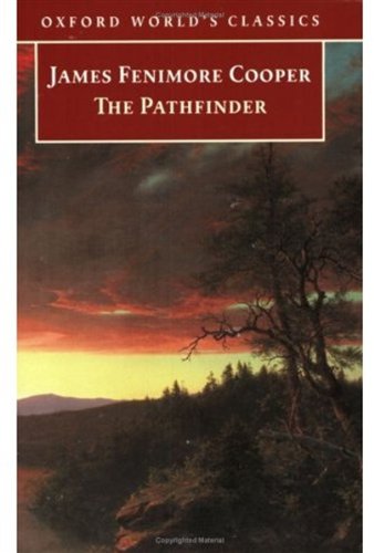 The Pathfinder: Or the Inland Sea (Oxford World's Classics)