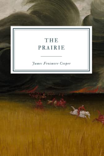 The Prairie: A Tale von Independently published