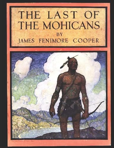 The last of the Mohicans (Illustrated) von Independently published