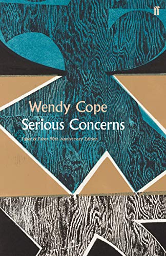 Serious Concerns: Wendy Cope - Faber 90 von Faber & Faber