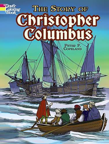 The Story of Christopher Columbus (Dover Coloring Books)