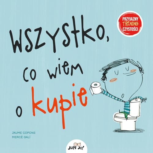 Wszystko co wiem o kupie