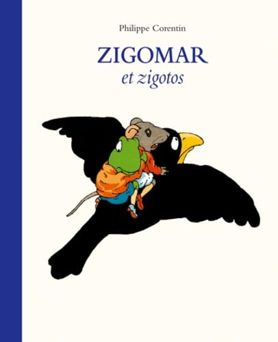 zigomar et zigotos anthologie