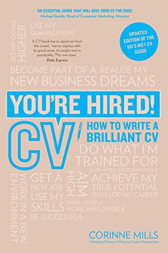 You're Hired! CV: How to Write a Brilliant CV von Trotman