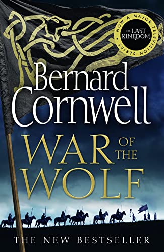 War of the Wolf (The Last Kingdom Series)