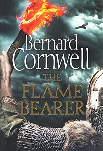 The Flame Bearer (The Last Kingdom Series, Band 10)