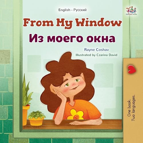 From My Window (English Russian Bilingual Kids Book) (English Russian Bilingual Collection) von KidKiddos Books Ltd.