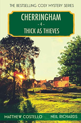 Thick as Thieves: A Cosy Mystery: A Cherringham Cosy Mystery (Cherringham: Mystery Shorts, Band 4) von Red Dog Press